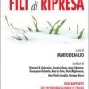 Fili d'erba, fili di ripresa