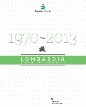 Lombardia nell'esperienza dei suoi presidenti