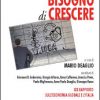 Un disperato bisogno di crescere