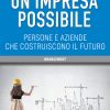 Un'impresa possibile