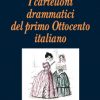 I cartelloni drammatici del primo Ottocento italiano
