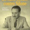 Le false accuse contro Silone-0