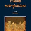 Visioni metropolitane-0