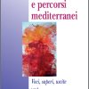 Violenza di genere e percorsi mediterranei