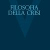 Filosofia della crisi