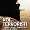 Noi terroristi