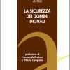La sicurezza dei domini digitali