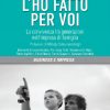 L'ho fatto per voi