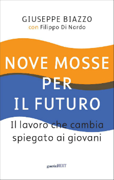 Nove mosse per il futuro