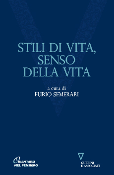 Stili di vita, senso della vita