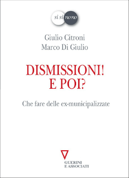 Dismissioni! E poi?