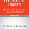 La formazione concreta