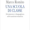 Una scuola di classe