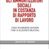 Gli ammortizzatori sociali in costanza di rapporto di lavoro