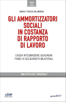 Gli ammortizzatori sociali in costanza di rapporto di lavoro