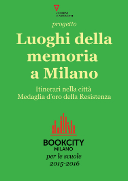 Progetto Luoghi della memoria a Milano