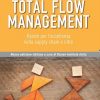 Total flow management