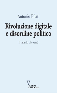 Rivoluzione digitale e disordine politico