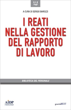 I reati nella gestione del rapporto di lavoro