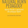 Natural born pedagogy