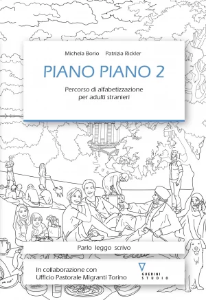 M. Borio, P. Rickler, Piano Piano 2, Guerini Studio, 2017