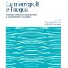 Le metropoli e l'acqua