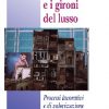 I cieli e i gironi del lusso