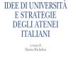 Idee di Università e strategie degli Atenei italiani