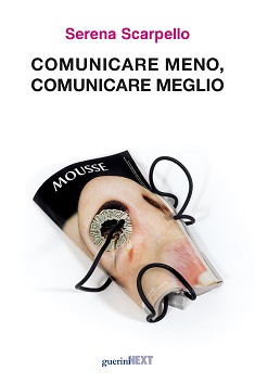 Comunicare meno, comunicare meglio