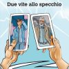 Due vite allo specchio