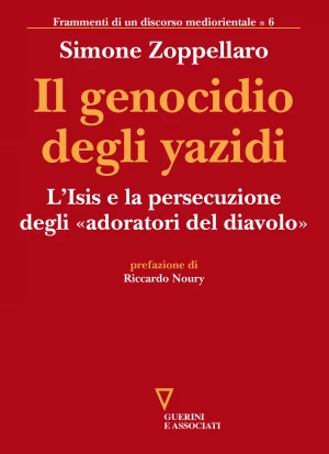 S. Zoppellaro, Il genocidio degli yazidi, Guerini e Associati, 2017