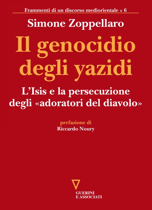 S. Zoppellaro, Il genocidio degli yazidi, Guerini e Associati, 2017