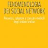 Fenomenologia dei social network