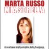 Marta Russo mia sorella