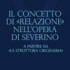 Il concetto di relazione nell'opera di Severino