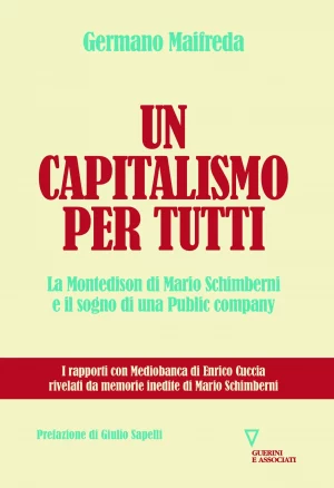 G. Maifreda, Un capitalismo per tutti, Guerini e Associati, 2018