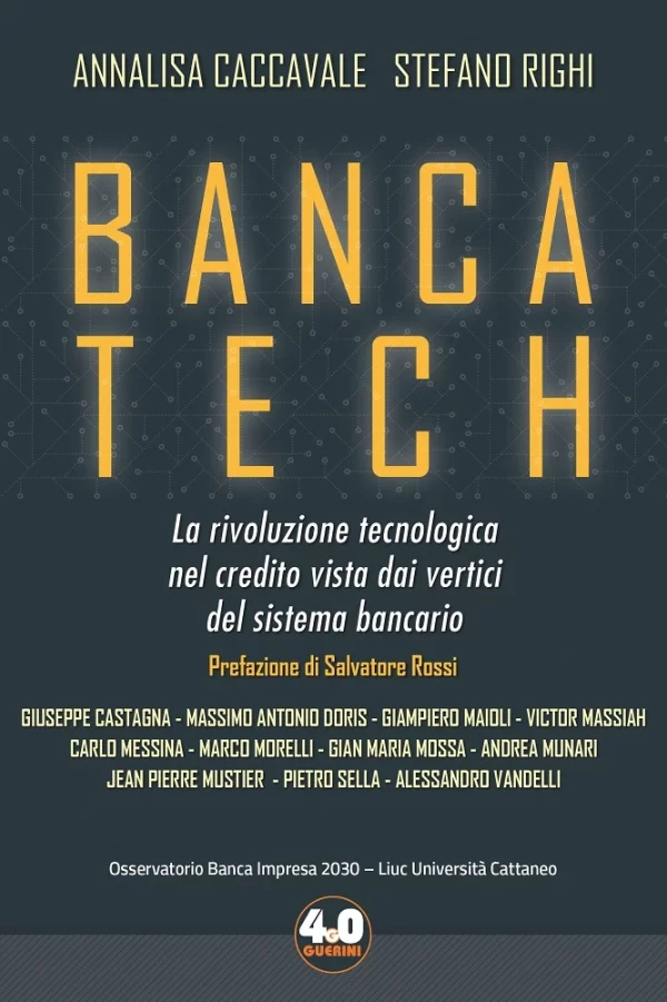 A. Caccavale, S. Righi, Banca Tech, Guerini e Associati, 2018