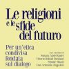 Le religioni e le sfide del futuro