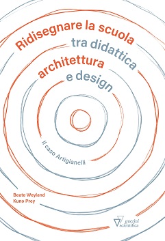 Ridisegnare la scuola tra didattica, architettura e design