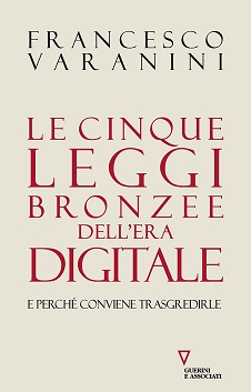 Cinque leggi bronzee dell'era digitale