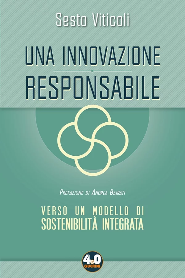 S. Viticoli, Una innovazione responsabile, Guerini e Associati, 2021