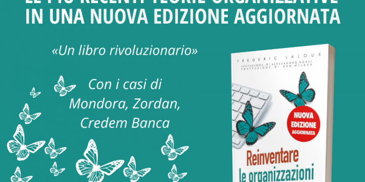 Reinventare le organizzazioni di Laloux, la nuova edizione aggiornata