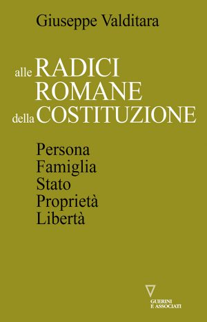 Copertina del volume Alle radici romane della Costituzione