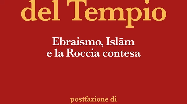 Il Monte del Tempio: il nuovo volume della collana Frammenti di un discorso mediorientale