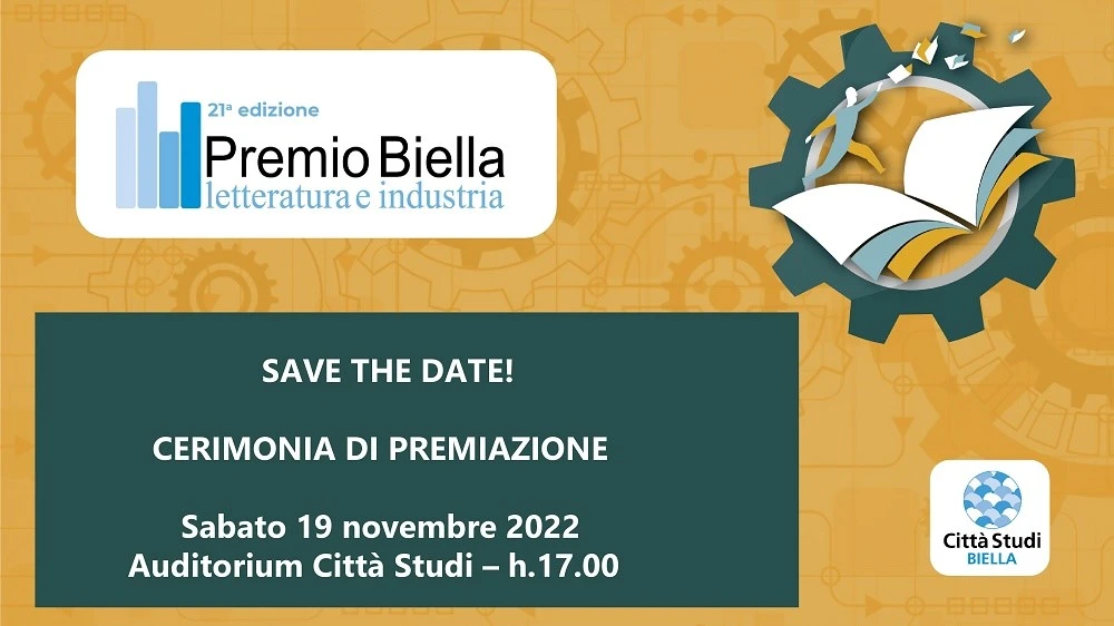 Save the date, cerimonia di premiazione, Premio Biella Letteratura e Industria