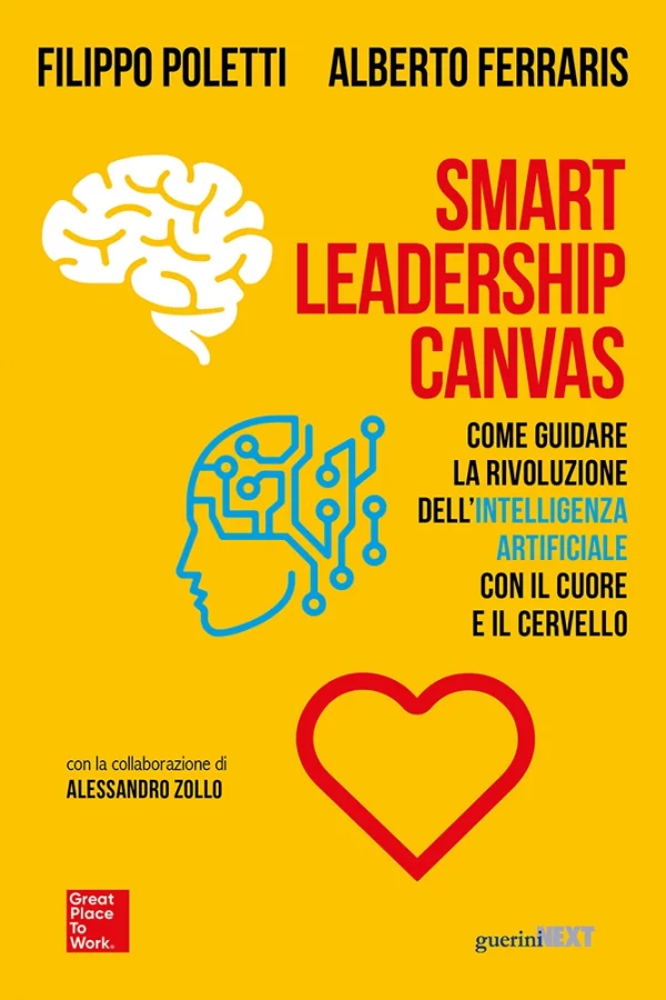 F. Poletti, A. Ferraris, Smart Leadership Canvas, Guerini Next, 2023