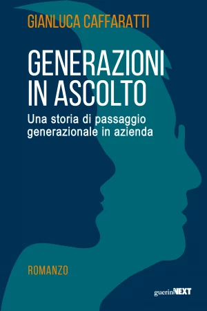 G. Caffaratti, Generazioni in ascolto, Guerini Next, 2024