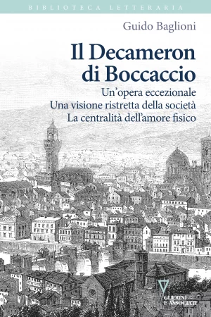 Guido Baglioni, Il Decameron di Boccaccio, Guerini e Associati, 2024