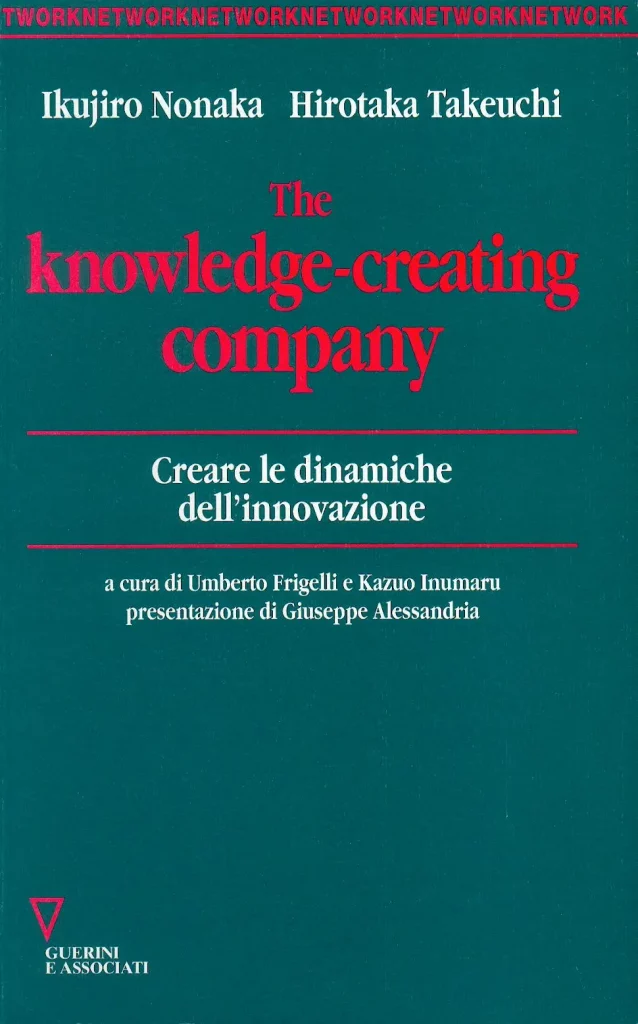 I. Nonaka, H. Tateuchi, The knowledge-creating company, Guerini e Associati, 2005