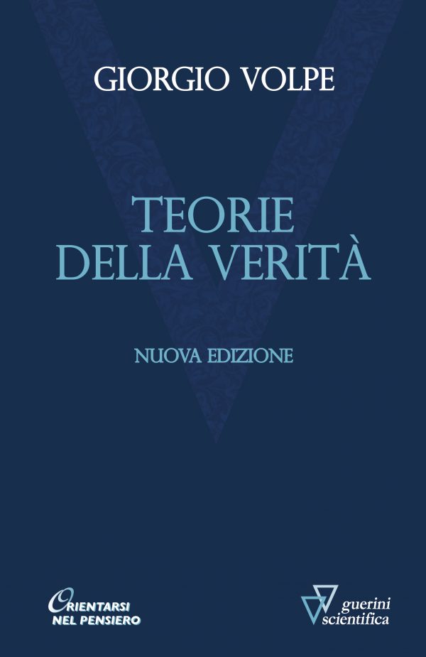 G. Volpe, Teorie della verità, Guerini e Associati, 2026